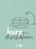 Kurz durchatmen